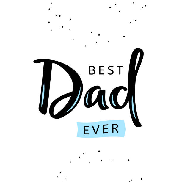 Best Dad ever calligraphic greeting card. Vector illustration. Vector illustration. Best Dad ever calligraphic greeting card. best dad ever stock illustrations
