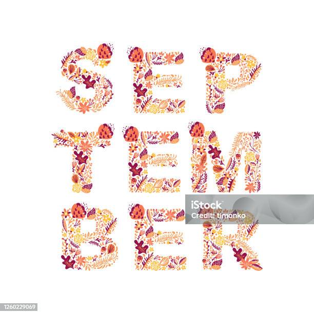 September Artist Language September Hand Drawn Lettering Text Autumn Month Vector With Flowers ...