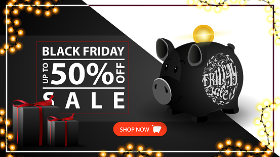 Black friday sale, up to 50% off. Modern black discount banner with piggy Bank