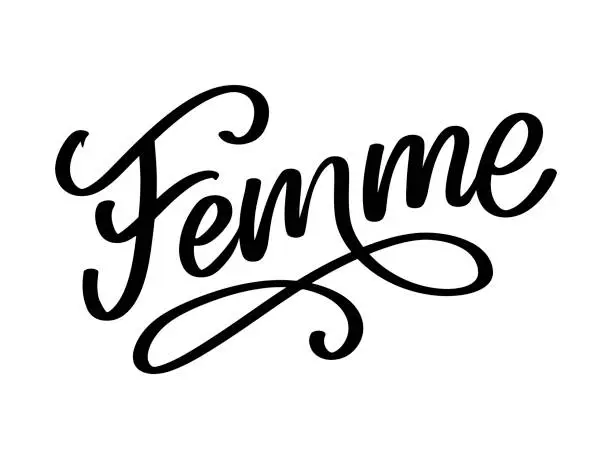 Vector illustration of decorative femme text lettering calligraphy flowers brush slogan
