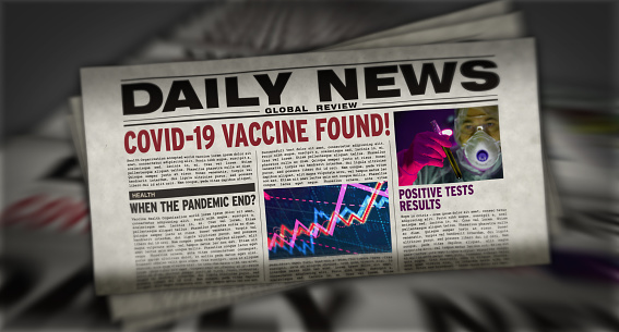 Covid-19 vaccine found, cure for coronavirus, pandemic end and virus medicine news. Daily newspaper print. Vintage paper media press production abstract concept. Retro style 3d rendering illustration.