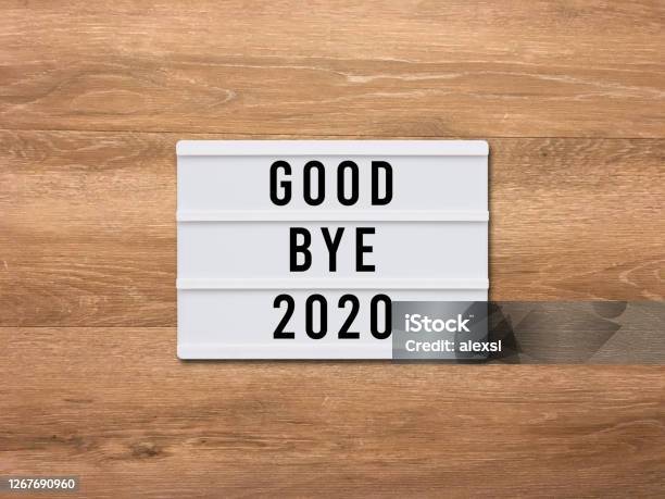 Good Bye 2020 New Year 2021 Stock Photo - Download Image Now - 2021, New Year's Eve, New Year