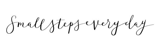 SMALL STEPS EVERY DAY black calligraphy banner SMALL STEPS EVERY DAY black vector brush calligraphy banner thinking fast and slow stock illustrations