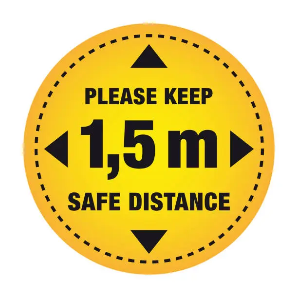 Vector illustration of Warning sign Please keep safe distance 1,5m