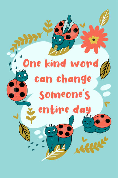 Greeting Card with ladybug cats and inscription One kind word can change someone s entire day. Vector graphics. Greeting Card with ladybug cats and inscription One kind word can change someone s entire day. Vector image. ladybug frame border clip art stock illustrations