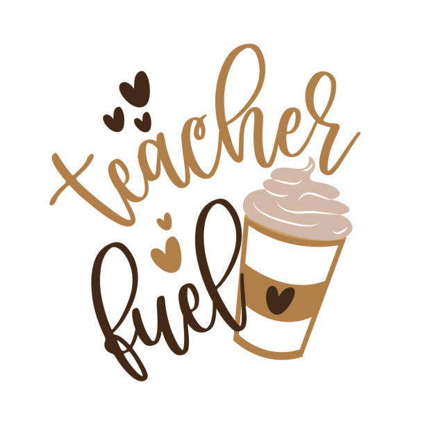 Teacher Fuel - funny text with coffee mug and hearts. Teacher Fuel - funny text with coffee mug and hearts. Good for t shirt print poster, greeting card, and gift design for teacher. school principal stock illustrations