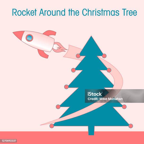 Christmas Rocketship Rocket Around The Christmas Tree Stock Illustration - Download Image ...