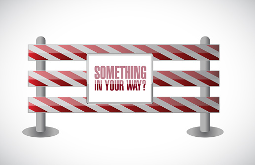 Something in your way barrier illustration design over a white background