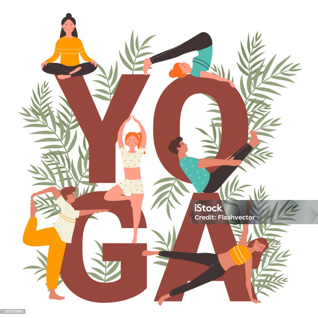 Yoga Practice Vector Illustration Set Cartoon Flat Active People Practicing Yogi Asana Stretching Next To Big Yoga Word Isolated On White Stock Illustration - Download Image Now - iStock Yoga Practice Vector Illustration Set Cartoon Flat Active People Practicing Yogi Asana Stretching Next To Big Yoga Word Isolated On White Stock Illustration - Download Image Now - iStock