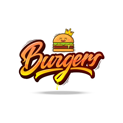 Hand lettering and funny cartoon burger  with  a small crown on white background.