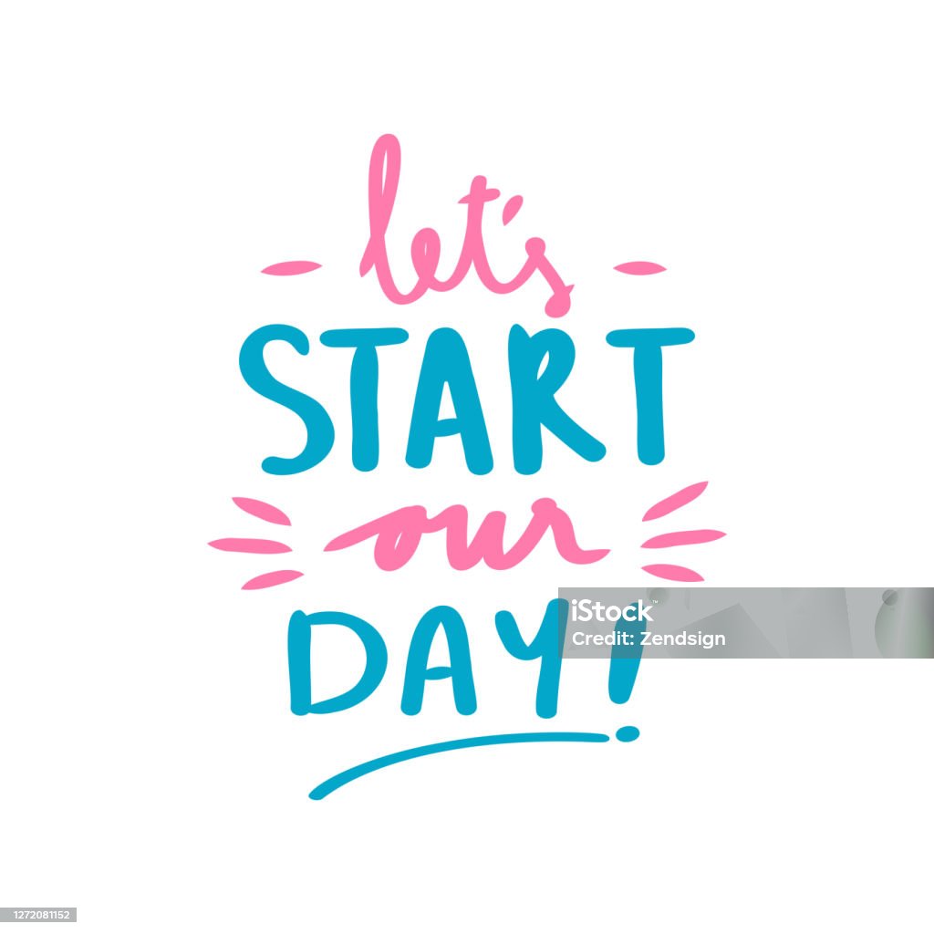 Hãy Bắt Đầu Một Ngày Mới Trích Dẫn Động Lực Theo Phong Cách Doodle ...