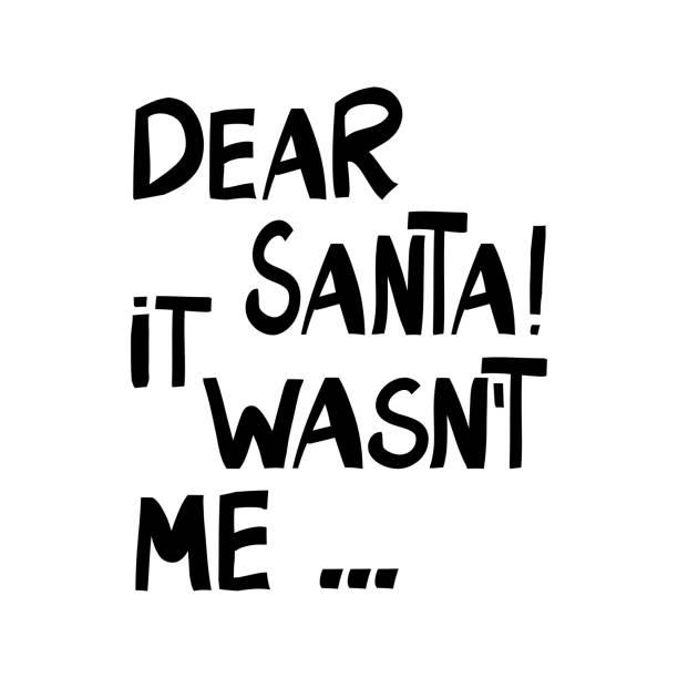 istock Dear Santa, it was not me. Cute hand drawn lettering in modern scandinavian style. Isolated on a white background. Vector stock illustration. 1272638922