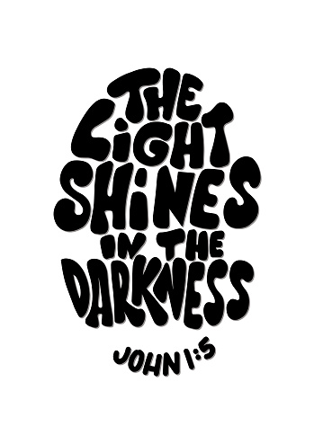 The Light Shines in The Darkness Lettering Quote. John Bible Quote. Handwritten Inspirational Motivational Quotes. Hand Lettered Quote. Modern Calligraphy