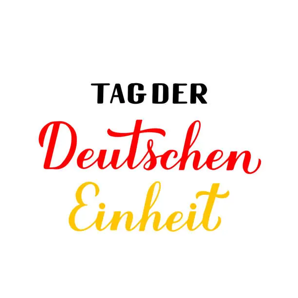 Vector illustration of Tag der Deutschen Einheit â translate German Unity Day calligraphy hand lettering. National holiday celebration on October 3. Vector template for banner, typography poster, flyer, greeting card, etc