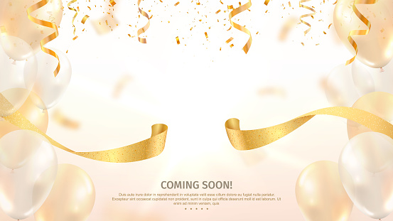 Grand opening vector banner. Celebration of open coming soon light background with gold ribbon and confetti and balloons.