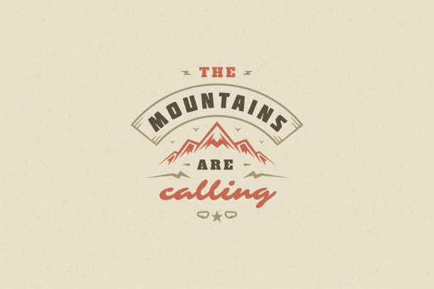 Quote typography with hand drawn mountain rock symbol for greeting card or poster and other Quote typography with hand drawn mountain rock symbol for greeting card or poster and other. The mountains are calling phrase or sayings with design elements vector illustration. animal call stock illustrations