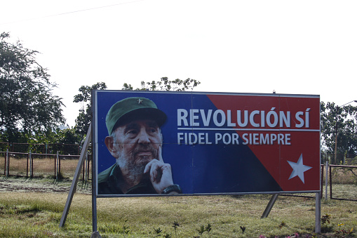 Havana, CLUB - November 10, 2017: A propaganda poster from the Cuban government announces that fidel castro will live forever.