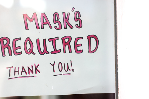 COVID Pandemic Sign: Masks Required Thank You