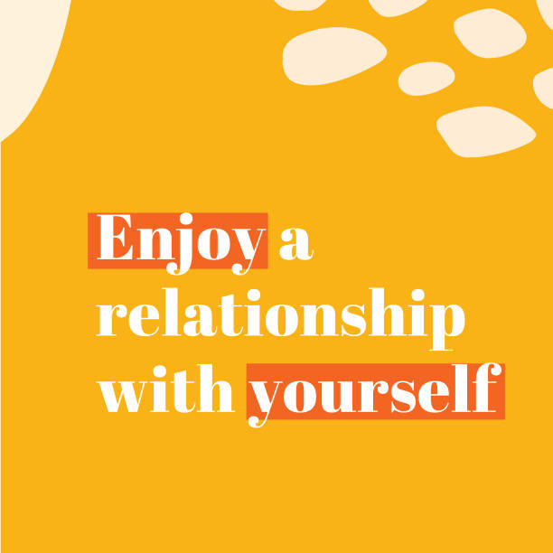 Enjoy a relationship with yourself – 4 Amazing insights for a better life direction during Covid-19 vector art illustration