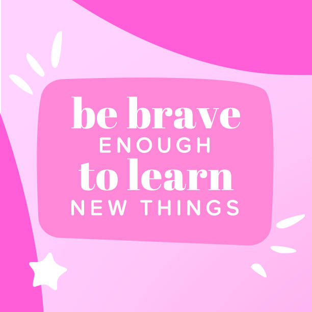 Be brave enough to learn new things – Nine uplifting truths while you’re at your most vulnerable Nine uplifting truths while you’re at your most vulnerable you re awesome stock illustrations