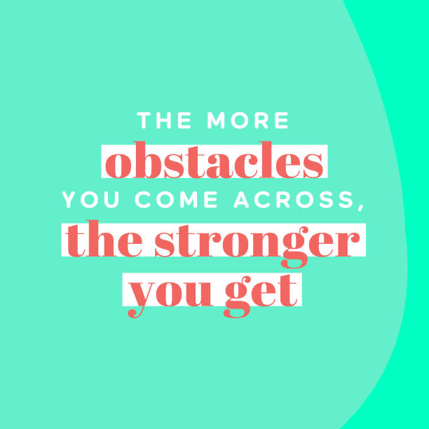 The more obstacles you come across, the stronger you get – The secrets of being a mentally strong woman vector art illustration