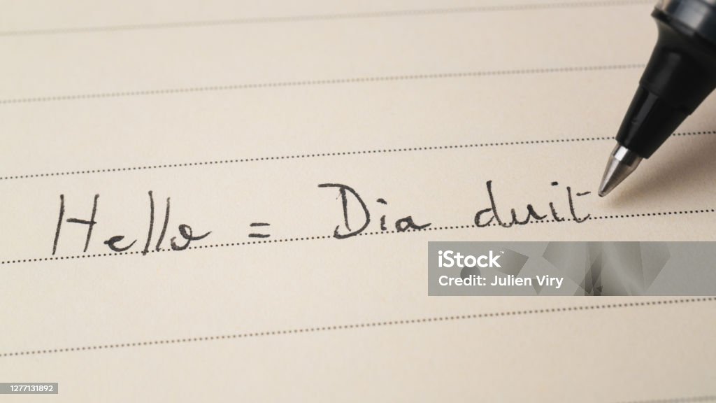 Hello Gael Beginner Irish Gaelic Language Learner Writing Hello Word Dia Duit For ...