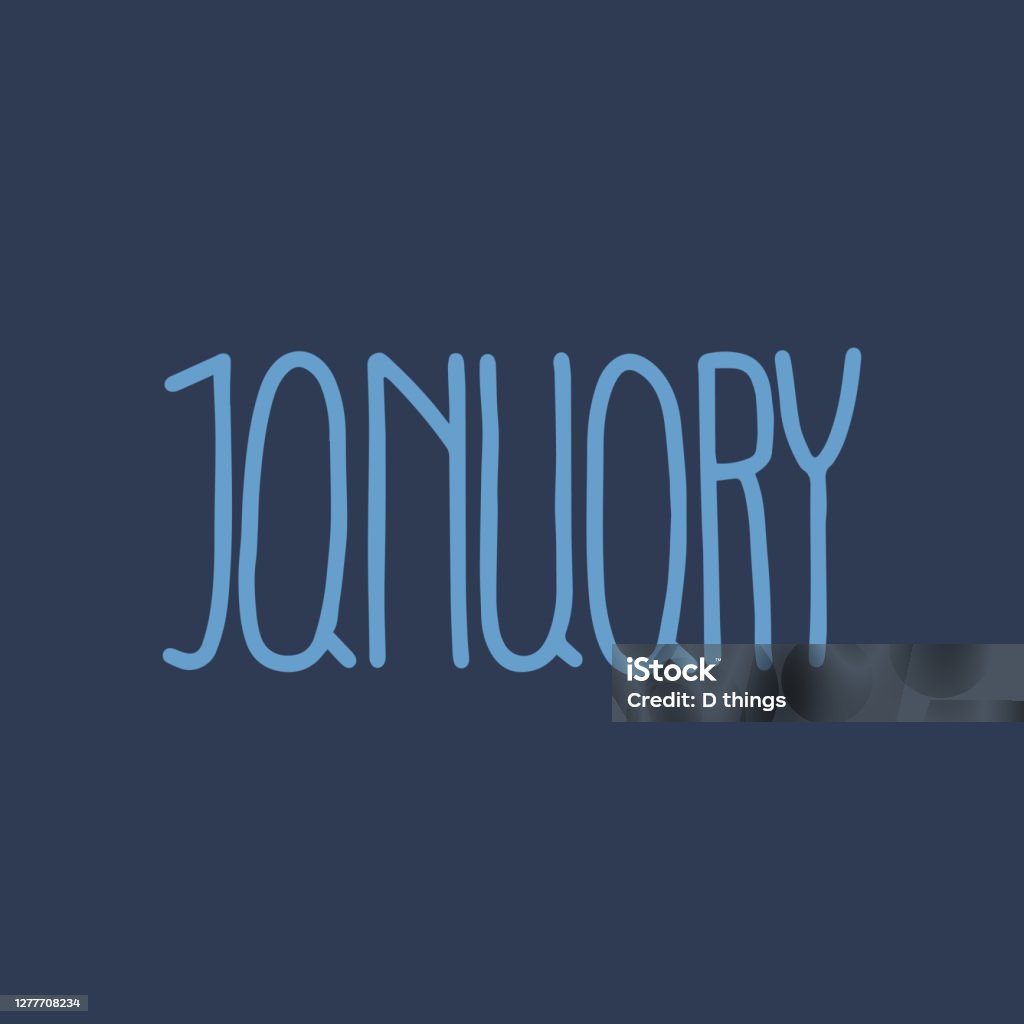 January Simple Hand Lettering Hand Drawn Lettering Phrase January Stock Illustration - Download Image ...