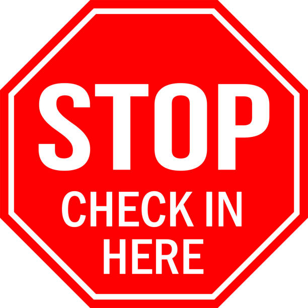 Stop Check Out Window Sign 140+ Stop Check In Stock Illustrations, Royalty-Free Vector Graphics ...