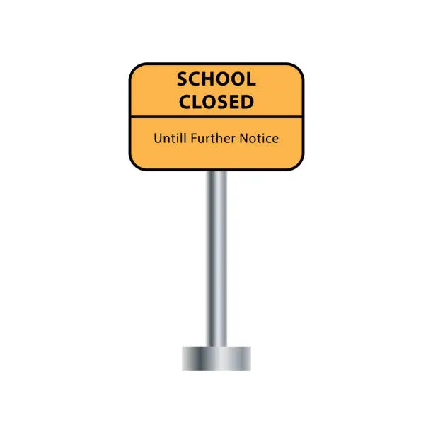 Vector illustration of schools closed sign on white background