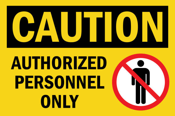 ilustrações de stock, clip art, desenhos animados e ícones de authorized personnel only caution sign. - construction industry business warning symbol