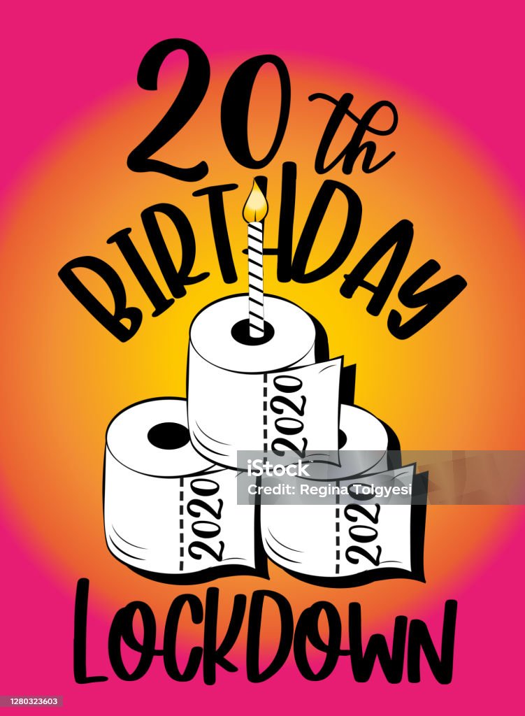 20th Birthday Lockdown Funny Greeting Card For Birthday In Covid19 Pandemic  Self Isolated Period Stock Illustration - Download Image Now - iStock
