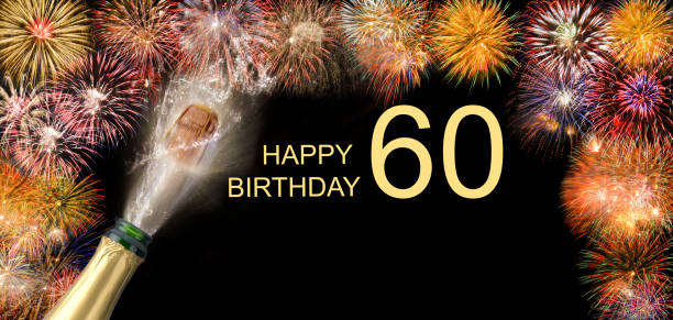 congratulazioni buon compleanno al 60 ° compleanno - champagne flute jubilee champagne wine foto e immagini stock