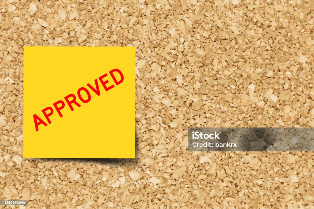 Approval Sticky Notes Yellow Note With Word Approved On Cork Board Background With Copy Space ...