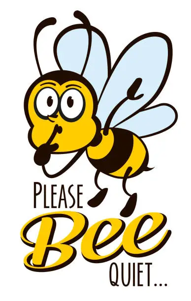Vector illustration of Please Bee Quiet Poster Cartoon