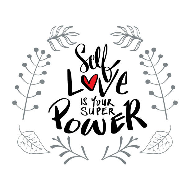 ilustrações de stock, clip art, desenhos animados e ícones de self love is your super power. quote typography. - self love
