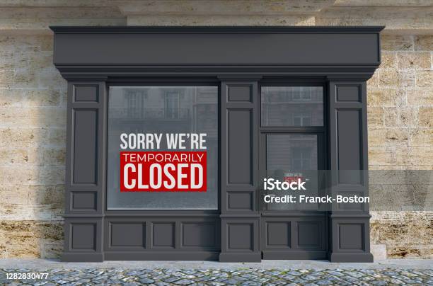 Sorry We Are Closed Sign Stock Photo - Download Image Now - Store Window, Facade, Retail Occupation