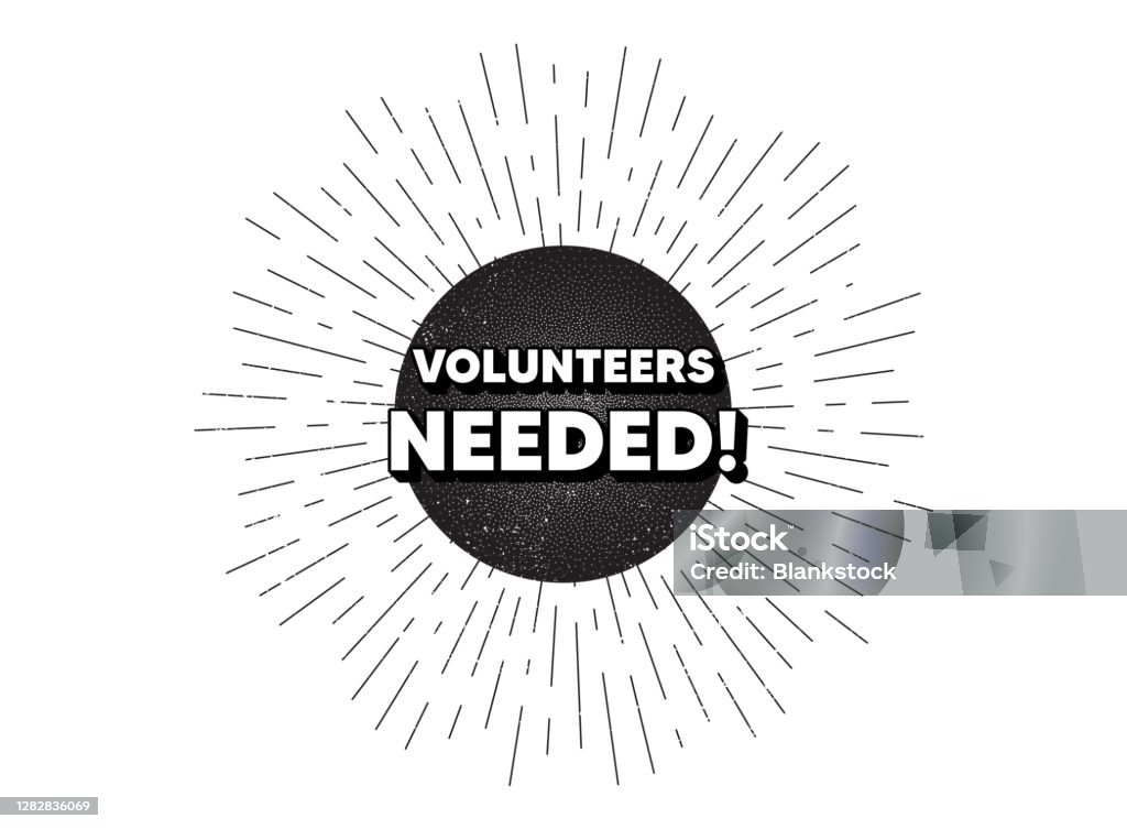 Needed Volunteers Needed Symbol Volunteering Service Sign Vector Stock ...