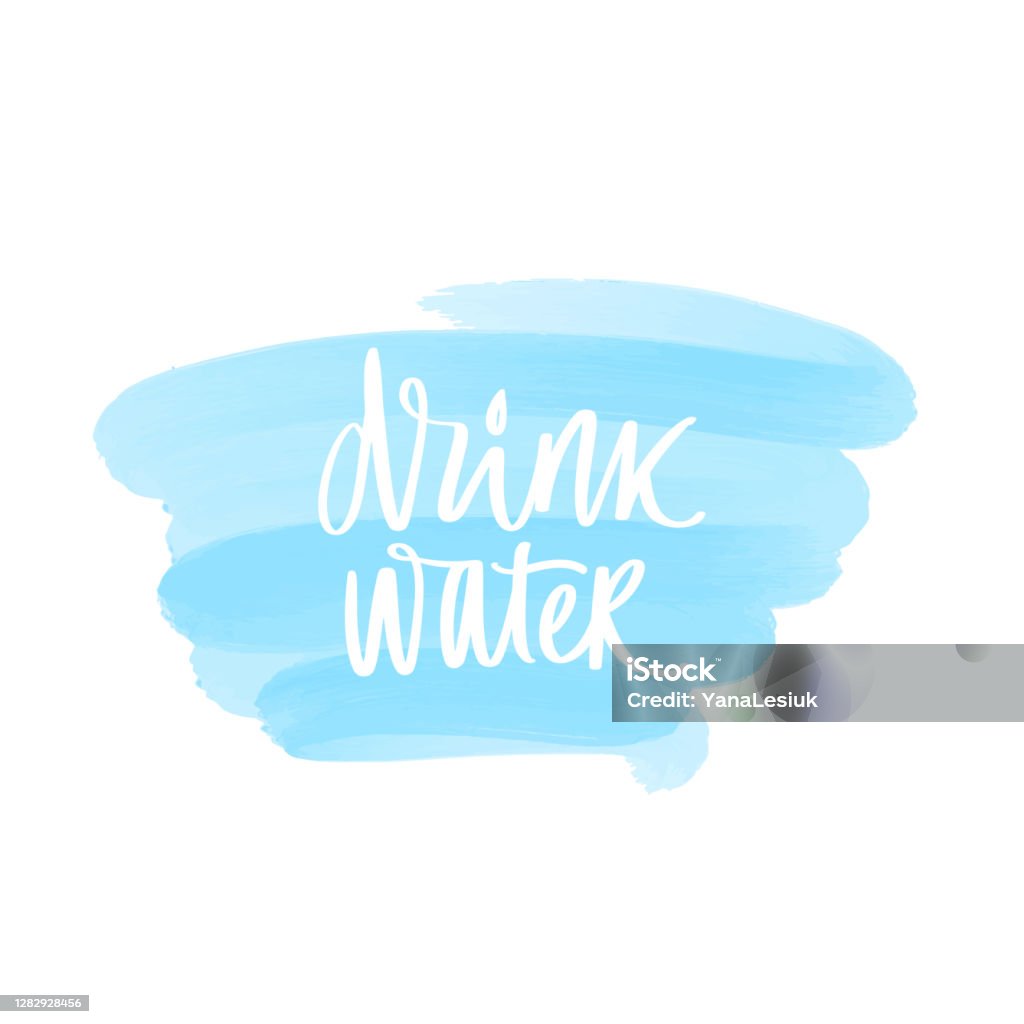 Trinken Sie Wasser Vektor Handschriftliche Schriftzug Zitat