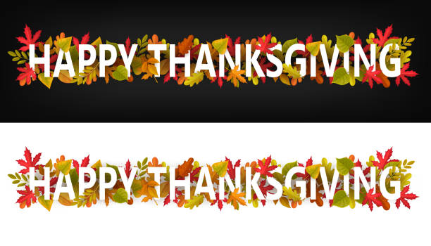 Happy Thanksgiving vector horizontal banners. Happy Thanksgiving vector horizontal banners, greeting typography with autumn leaves on black or white background. Thanks Giving day site footer or header with maple, oak, birch or rowan trees foliage thanksgiving holiday travel stock illustrations