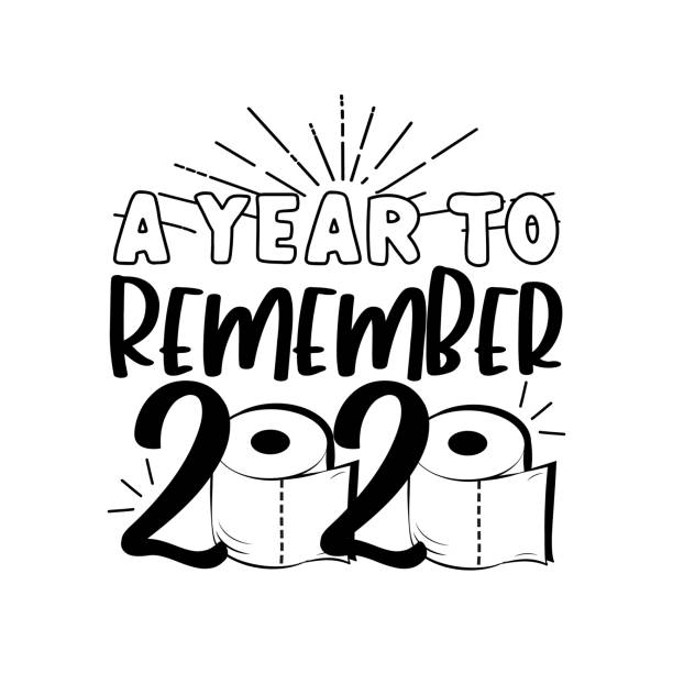 ilustrações de stock, clip art, desenhos animados e ícones de a year to remember - funny greeting for new year in covid-19 pandemic self isolated period.   good for t shirt print, poster, greting card, mug and gift design. - apocalypse date