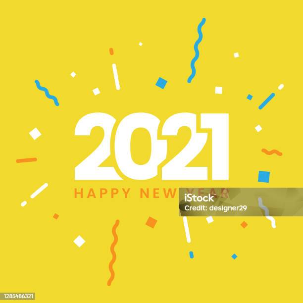 Happy New Year 2021 Flat Design Stock Illustration - Download Image Now - Confetti, Celebration, Vector