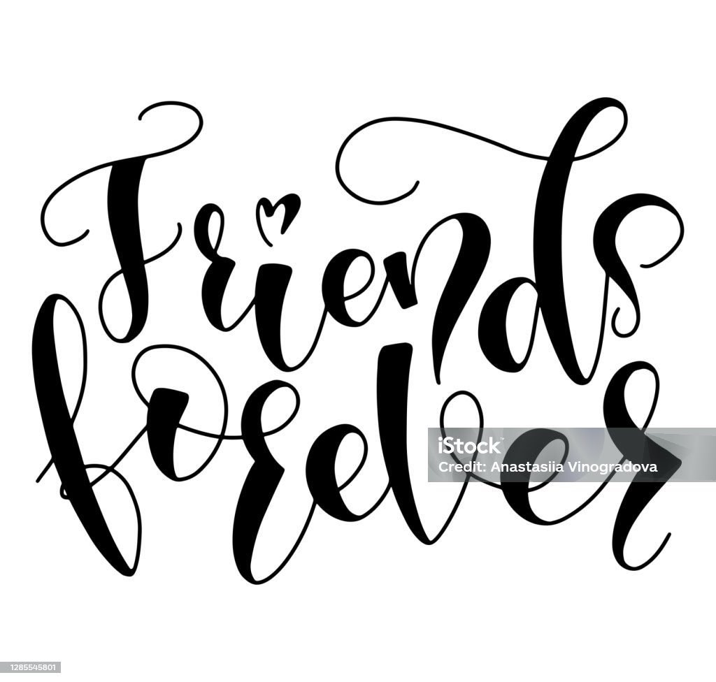 Friends Forever Black Text Isolated On White Background Vector ...