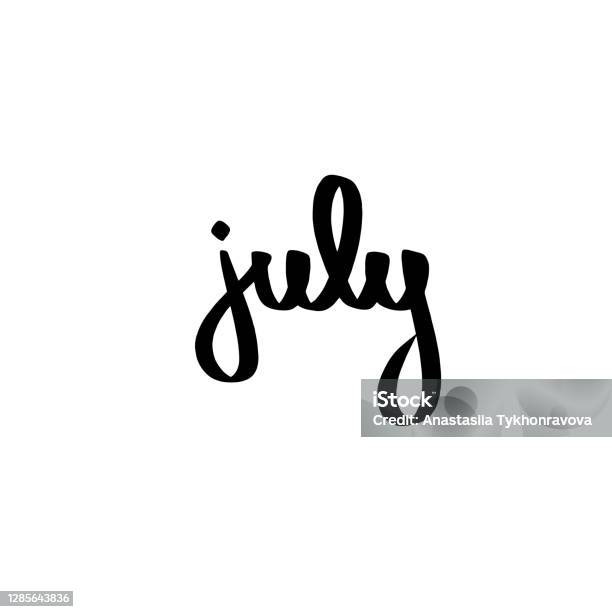 July Sample Lettering July Month Hand Drawn Typography Lettering In Black Color On White ...