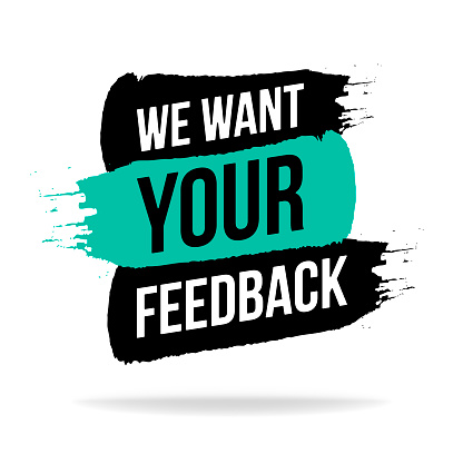 We want your feedback promotion text on brush stroke in black and green colors. Vector flat illustration. Customer service review. Customer service support concept.