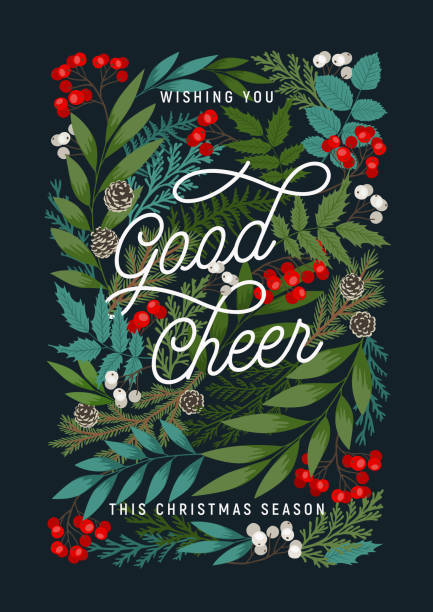 Wishing you Good Cheer postcard. Merry Christmas and Happy New Year invitation with holly and rowan berries, cones, pine and fir branches, winter plants. Wishing you Good Cheer postcard. Merry Christmas and Happy New Year invitation with holly and rowan berries, cones, pine and fir branches, winter plants. Vector illustration poinsettia stock illustrations