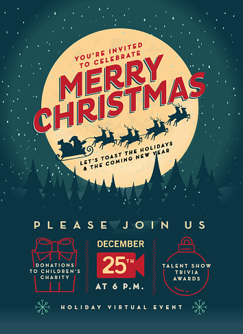 Vector illustration template of a Holiday celebration event. Fully editable. Royalty free clip art. Includes layers for easy editing or changing text. Includes Santa with reindeer in moonlight winter sky above tree tops. Customize with your own text.