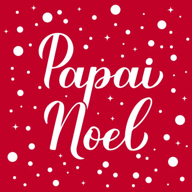 Vector illustration of Papai Noel calligraphy hand lettering on red background with snow confetti. Santa Claus in Brazilian Portuguese typography poster. Vector template for greeting card, banner, flyer, etc