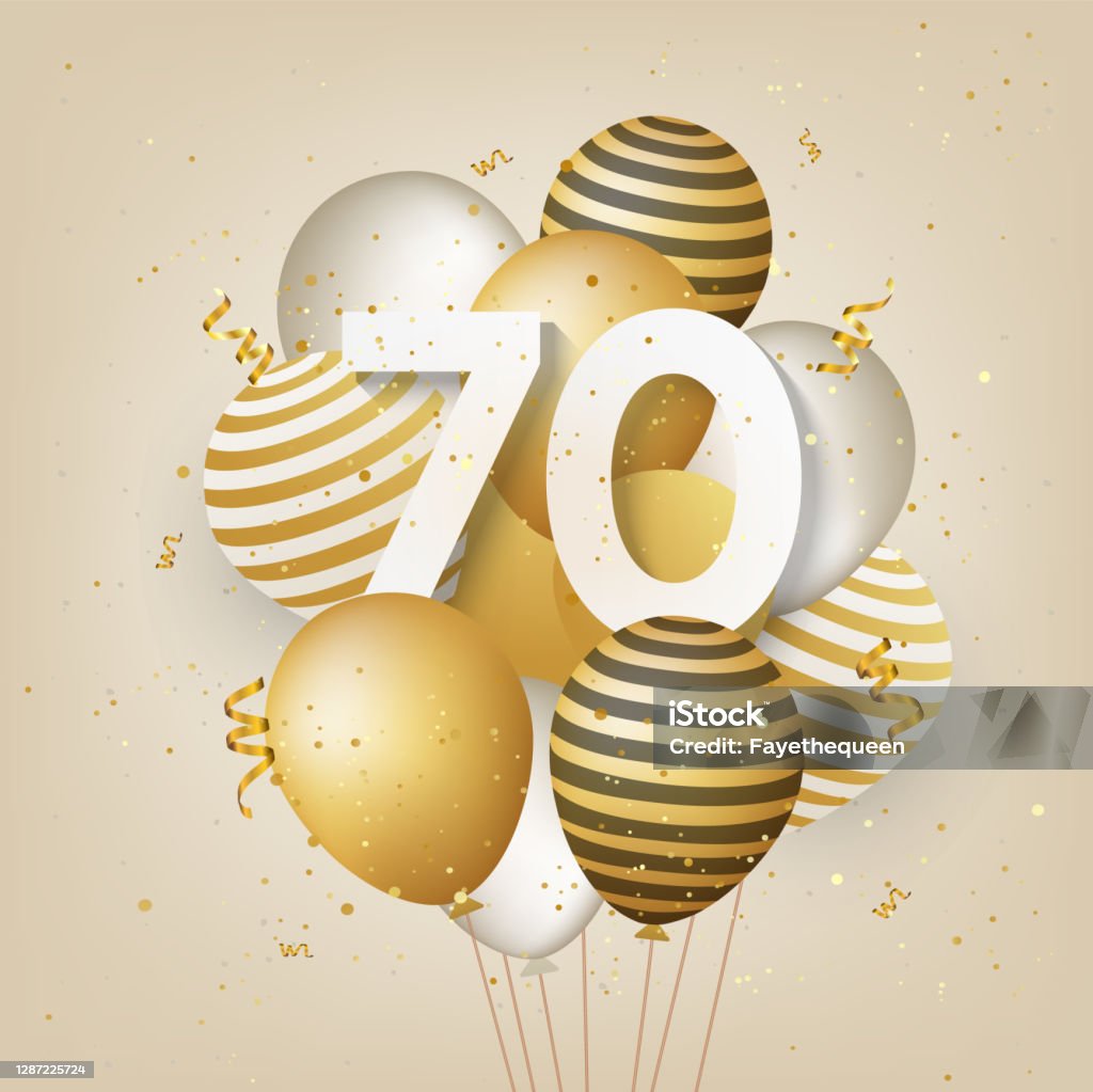 Reunir Decoración Identidad Ilustración de Feliz 70 Cumpleaños Con Globos De Oro Tarjeta De  Felicitación Fondo y más Vectores Libres de Derechos de 70 aniversario -  iStock