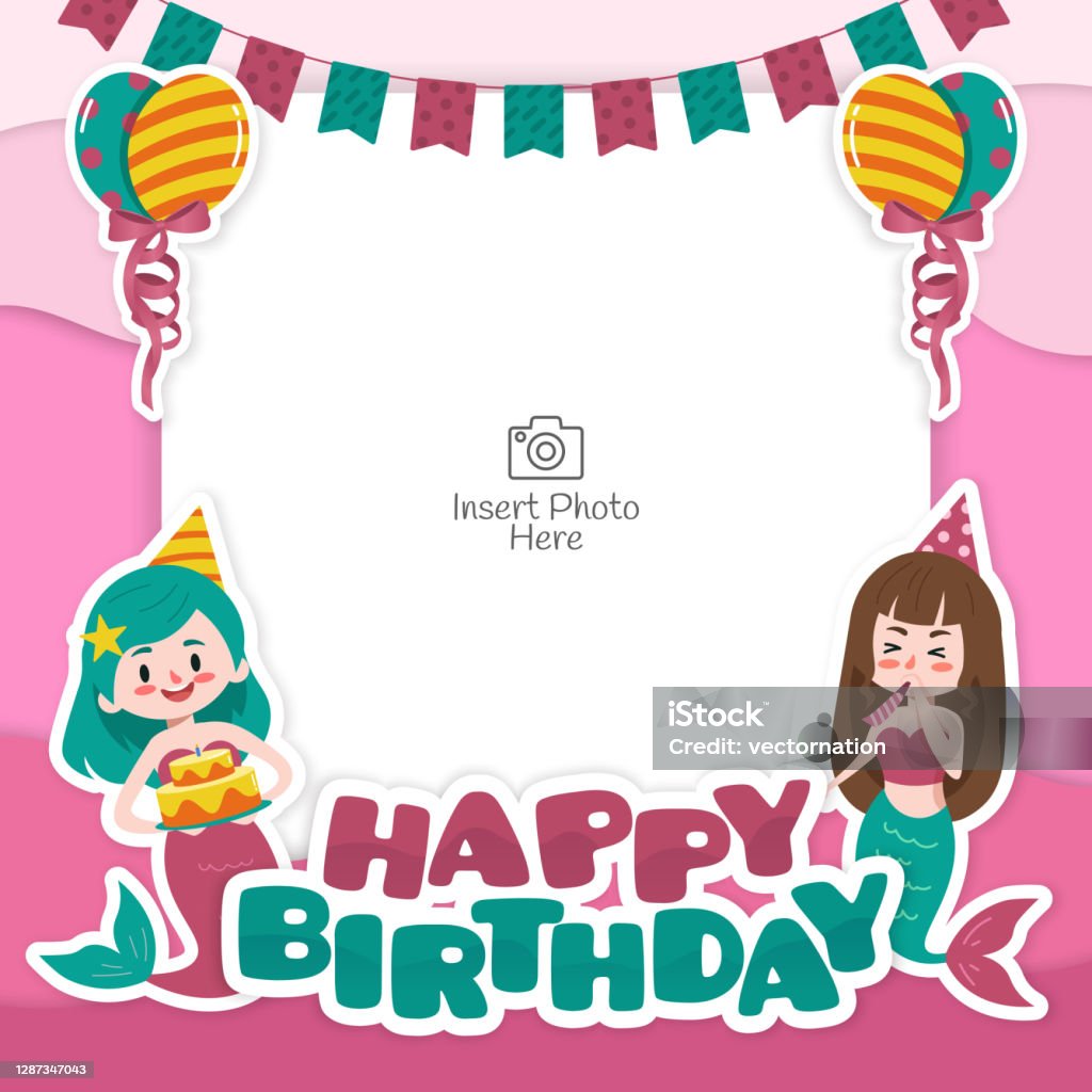 Happy Birthday Frame With Mermaid Cartoon Characters Stock Illustration -  Download Image Now - iStock