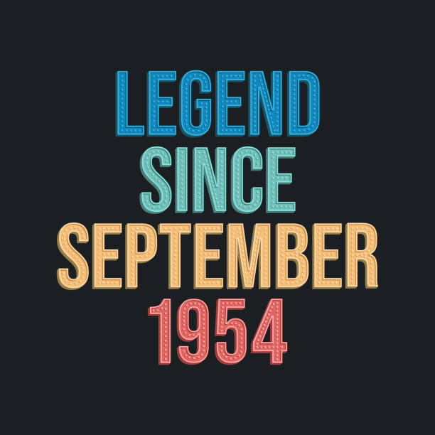 Legend since September 1954 - retro vintage birthday typography design for Tshirt Legend since September 1954 - retro vintage birthday typography design for Tshirt 1954 illustrations stock illustrations